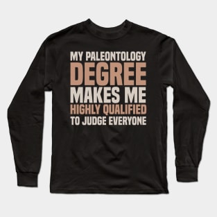 Paleontologist Paleontology Degree Fathers Day Gift Funny Retro Vintage Long Sleeve T-Shirt